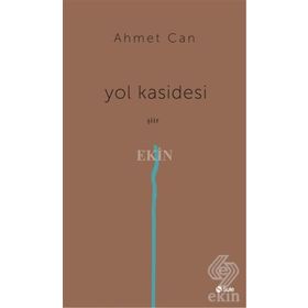 Yol Kasidesi - Ahmet Can