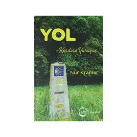 Yol - Kendine Yürüyüş - Nur Kramer