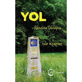 Yol - Kendine Yürüyüş - Nur Kramer