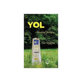 Yol - Kendine Yürüyüş - Nur Kramer