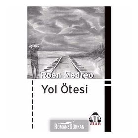 Yol Ötesi - Roen Medreo