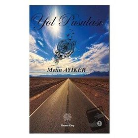 Yol Pusulası 1 - Metin Ayiker