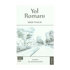 Yol Romanı - İrade Tuncay