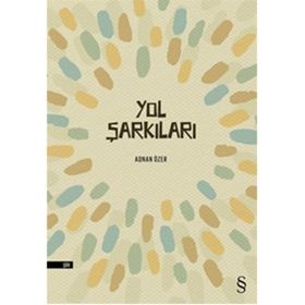 Yol Şarkıları - A. Adnan Azar