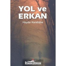 Yol ve Erkan - Haydar Karababa