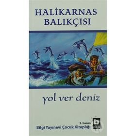 YOL VER DENIZ - HALIKARNAS BALIKÇISI