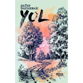 Yol - Zafer Burakmak