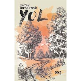 Yol - Zafer Burakmak