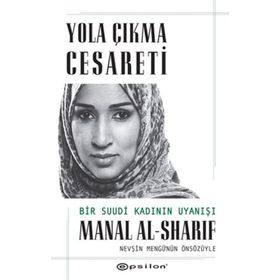 Yola Çıkma Cesareti - Manal Al-Sharif