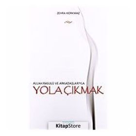 YOLA ÇIKMAK - ZEHRA KORKMAZ