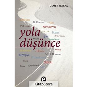 YOLA DÜŞÜNCE - DEMET TEZCAN