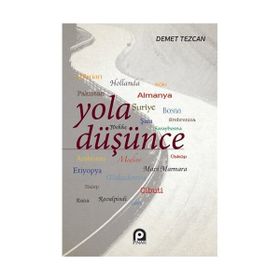 YOLA DÜŞÜNCE - DEMET TEZCAN