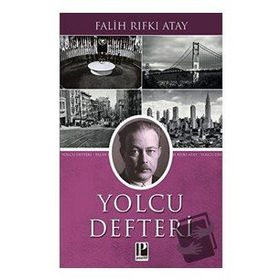 Yolcu Defteri - Falih Rıfkı Atay
