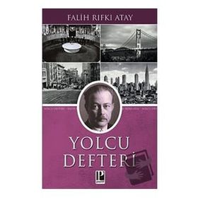 Yolcu Defteri - Falih Rıfkı Atay