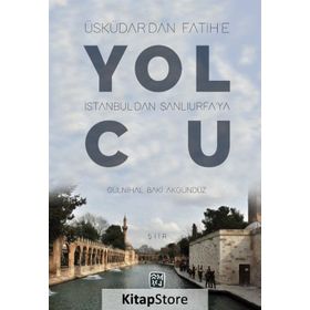 Yolcu - Gülnihal Baki Akgündüz