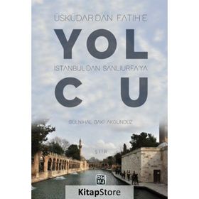 Yolcu - Gülnihal Baki Akgündüz