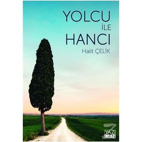 Yolcu İle Hancı - Halit Çelik