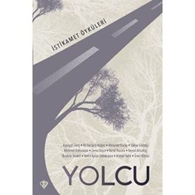 Yolcu - İstikamet Öyküleri - Türkiye Diyanet Vakfı Yayınları
