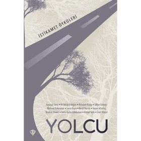 Yolcu - İstikamet Öyküleri - Türkiye Diyanet Vakfı Yayınları