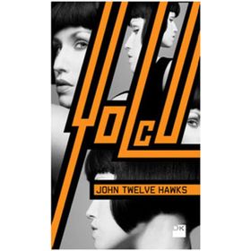 YOLCU - JOHN TWELVE HAWKS