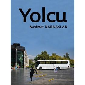 Yolcu - Mehmet Karaaslan