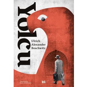 Yolcu - Ulrich Alexander Boschwitz