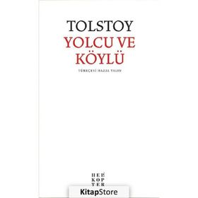 Yolcu ve Köylü - Lev Nikolayeviç Tolstoy