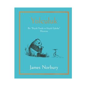 Yolculuk - Bir Büyük Panda ve Küçük Ejderha Macerası