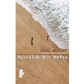 Yolculuk Bir Nefes - Cemal Bozkurt
