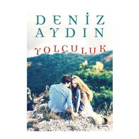 Yolculuk - Deniz Aydın