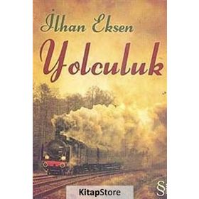 YOLCULUK - İLHAN EKSEN