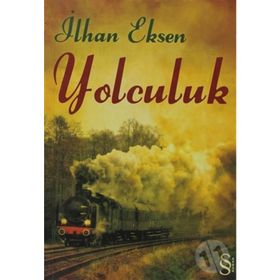 YOLCULUK - İLHAN EKSEN