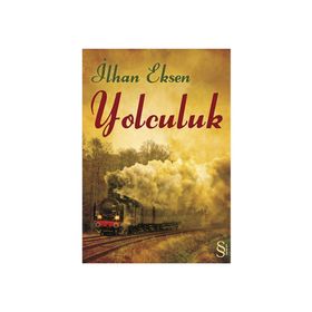 YOLCULUK - İLHAN EKSEN