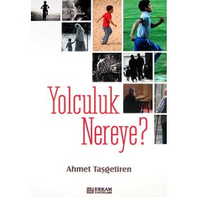 YOLCULUK NEREYE - ZAFER ŞENOCAK