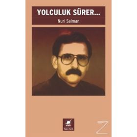 Yolculuk Sürer... - Nuri Salman