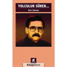 Yolculuk Sürer... - Nuri Salman