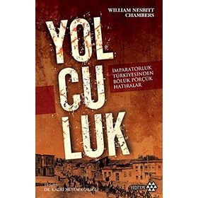 Yolculuk - William Nesbitt Chambers Willam Nesbitt Chambers