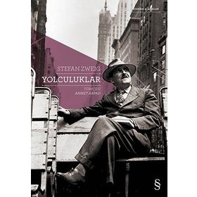 Yolculuklar - stephan zweig