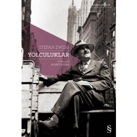 Yolculuklar - stephan zweig