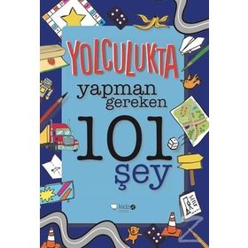 Yolculukta Yapman Gereken 101 Şey - Moria Butterfield