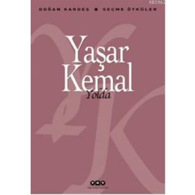 YOLDA - YAŞAR KEMAL