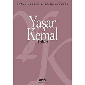 YOLDA - YAŞAR KEMAL