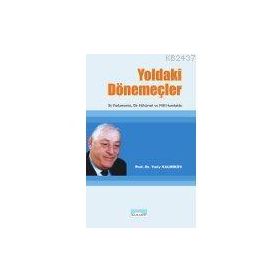 YOLDAKI DÖNEMEÇLER İKİ PARLAMENTO, BIR HÜKÜMET VE MILLI HAREKETTE - YURIY HAMZOTOVİÇ KALMUKOV (ISBN:978-605592150)