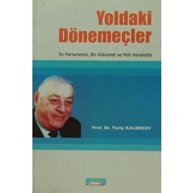 Yoldaki Dönemeçler - Yuriy Hamzatoviç Kalmıkov