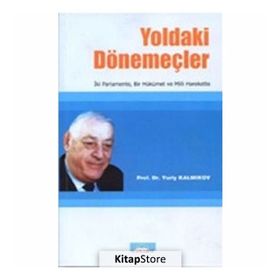 Yoldaki Dönemeçler - Yuriy Hamzatoviç Kalmıkov