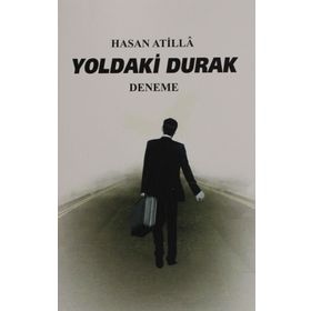 Yoldaki Durak - Hasan Atilla