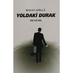 Yoldaki Durak - Hasan Atilla