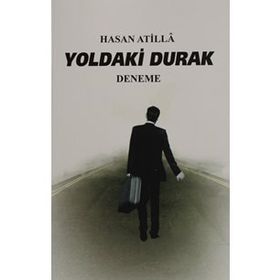Yoldaki Durak - Hasan Atilla