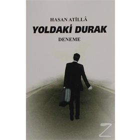Yoldaki Durak - Hasan Atilla