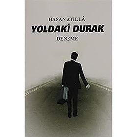 Yoldaki Durak - Hasan Atilla